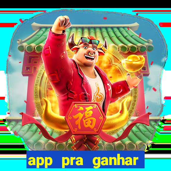 app pra ganhar dinheiro jogando